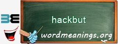 WordMeaning blackboard for hackbut